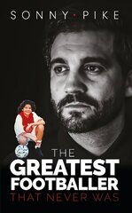 My Story: The Greatest Footballer That Never Was цена и информация | Книги о питании и здоровом образе жизни | kaup24.ee