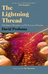 Lightning Thread: Fishological Moments and The Pursuit of Paradise UK Edition цена и информация | Книги о питании и здоровом образе жизни | kaup24.ee