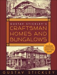 Gustav Stickley's Craftsman Homes and Bungalows hind ja info | Tervislik eluviis ja toitumine | kaup24.ee