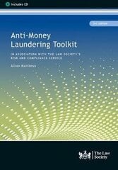 Anti-Money Laundering Toolkit: In Association with the Risk and Compliance Service 3rd Revised edition цена и информация | Книги по экономике | kaup24.ee