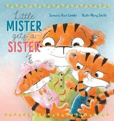 Little Mister Gets a Sister цена и информация | Книги для малышей | kaup24.ee