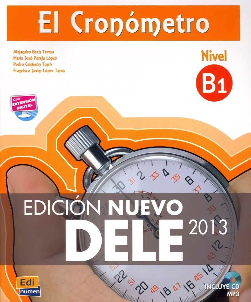 Cronometro B1: Edicion Nuevo DELE: Book plus CD 2nd Revised edition hind ja info | Võõrkeele õppematerjalid | kaup24.ee