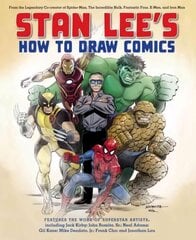 Stan Lee's How to Draw Comics: From the Legendary Creator of Spider-Man, The Incredible Hulk, Fantastic Four, X-Men, and Iron Man цена и информация | Энциклопедии, справочники | kaup24.ee