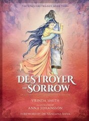 Destroyer of Sorrow: An Illustrated Series Based on the Ramayana hind ja info | Eneseabiraamatud | kaup24.ee