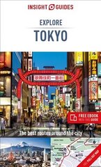 Insight Guides Explore Tokyo (Travel Guide with Free eBook) 2nd Revised edition цена и информация | Путеводители, путешествия | kaup24.ee