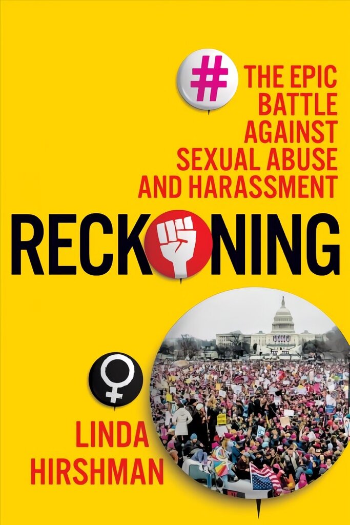 Reckoning: The Epic Battle Against Sexual Abuse and Harassment цена и информация | Ajalooraamatud | kaup24.ee