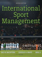 International Sport Management 2nd edition цена и информация | Книги о питании и здоровом образе жизни | kaup24.ee