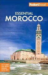 Fodor's Essential Morocco 2nd edition цена и информация | Путеводители, путешествия | kaup24.ee
