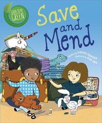 Good to be Green: Save and Mend цена и информация | Книги для подростков и молодежи | kaup24.ee