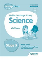 Hodder Cambridge Primary Science Workbook 5, Workbook 5 цена и информация | Книги для подростков и молодежи | kaup24.ee