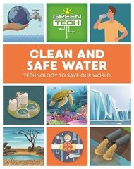 Green Tech: Clean and Safe Water hind ja info | Noortekirjandus | kaup24.ee