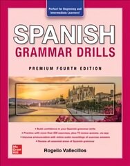 Spanish Grammar Drills, Premium Fourth Edition 4th edition hind ja info | Võõrkeele õppematerjalid | kaup24.ee