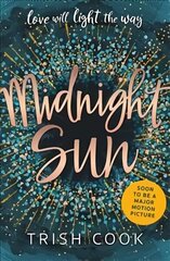 Midnight Sun цена и информация | Книги для подростков и молодежи | kaup24.ee