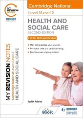 My Revision Notes: Level 1/Level 2 Cambridge National in Health & Social Care: Second Edition цена и информация | Книги для подростков и молодежи | kaup24.ee