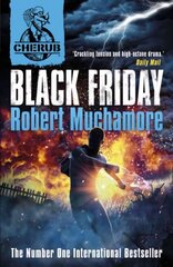 CHERUB: Black Friday: Book 15, Book 15 цена и информация | Книги для подростков и молодежи | kaup24.ee