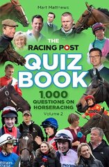 Racing Post Quiz Book: Volume 2 hind ja info | Laste õpikud | kaup24.ee