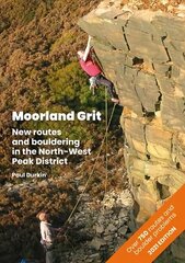 Moorland Grit: New routes and bouldering in the North-West Peak District цена и информация | Книги о питании и здоровом образе жизни | kaup24.ee