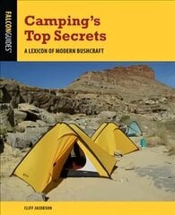 Camping's Top Secrets: A Lexicon of Modern Bushcraft Fifth Edition цена и информация | Книги о питании и здоровом образе жизни | kaup24.ee