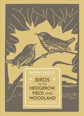 Birds of the Hedgerow, Field and Woodland hind ja info | Tervislik eluviis ja toitumine | kaup24.ee