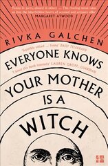 Everyone Knows Your Mother is a Witch hind ja info | Fantaasia, müstika | kaup24.ee