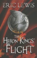 Heron Kings' Flight цена и информация | Фантастика, фэнтези | kaup24.ee