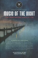 Music of the Night: from the Crime Writers' Association New edition hind ja info | Fantaasia, müstika | kaup24.ee