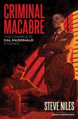 Criminal Macabre: The Complete Cal Mcdonald Stories (second Edition) цена и информация | Фантастика, фэнтези | kaup24.ee