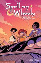 Spell On Wheels Volume 2: Just To Get To You: Just to Get to You цена и информация | Фантастика, фэнтези | kaup24.ee