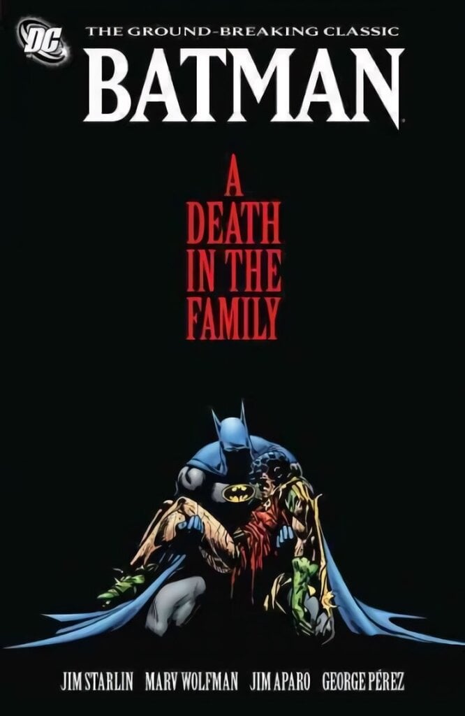 Batman: A Death in the Family: A Death In The Family New edition, Batman A Death In The Family TP New Ed A Death in the Family цена и информация | Fantaasia, müstika | kaup24.ee