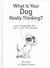 What Is Your Dog Really Thinking? цена и информация | Книги о питании и здоровом образе жизни | kaup24.ee