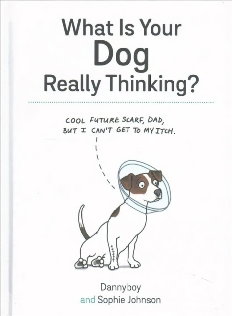 What Is Your Dog Really Thinking? цена и информация | Tervislik eluviis ja toitumine | kaup24.ee