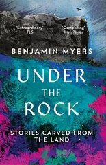 Under the Rock: Stories Carved From the Land 2nd New edition цена и информация | Путеводители, путешествия | kaup24.ee