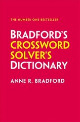 Bradford's Crossword Solver's Dictionary: More Than 330,000 Solutions for Cryptic and Quick Puzzles 12th Revised edition цена и информация | Книги о питании и здоровом образе жизни | kaup24.ee