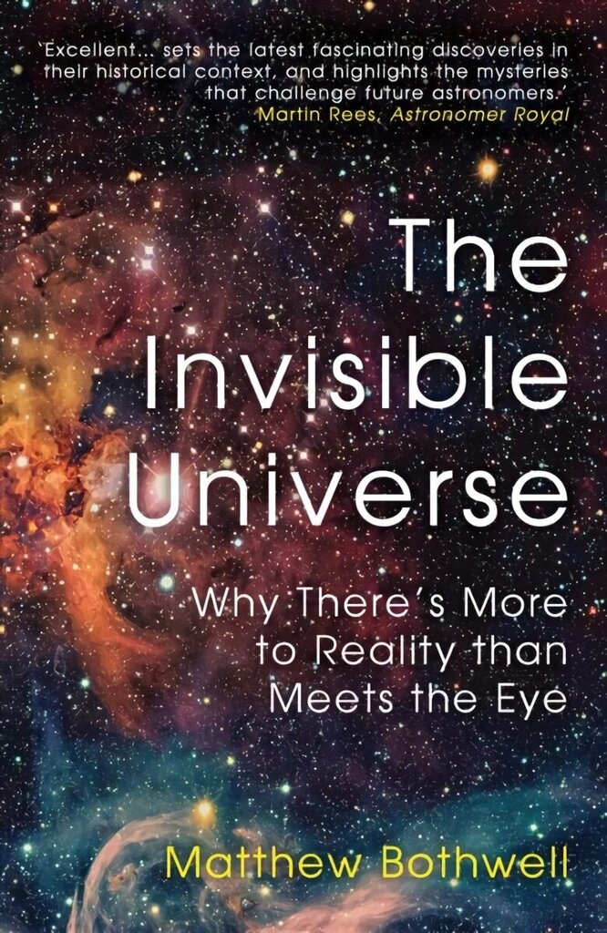 Invisible Universe: Why There's More to Reality than Meets the Eye hind ja info | Tervislik eluviis ja toitumine | kaup24.ee