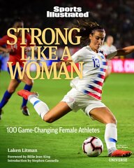 Strong Like a Woman: 100 Game-changing Female Athletes hind ja info | Tervislik eluviis ja toitumine | kaup24.ee