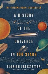 History of the Universe in 100 Stars hind ja info | Tervislik eluviis ja toitumine | kaup24.ee