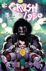 Crush & Lobo цена и информация | Фантастика, фэнтези | kaup24.ee