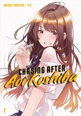 Chasing After Aoi Koshiba 2 цена и информация | Фантастика, фэнтези | kaup24.ee