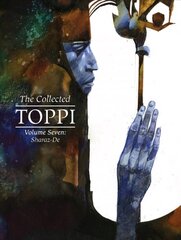 Collected Toppi vol.7: Sharaz-De цена и информация | Фантастика, фэнтези | kaup24.ee