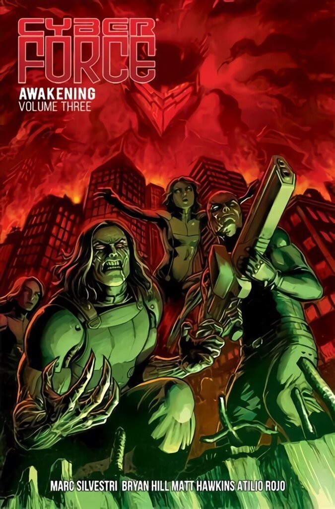 Cyber Force: Awakening Volume 3 hind ja info | Fantaasia, müstika | kaup24.ee