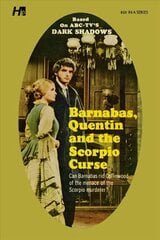 Dark Shadows the Complete Paperback Library Reprint Book 23: Barnabas, Quentin and the Scorpio Curse цена и информация | Фантастика, фэнтези | kaup24.ee