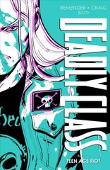 Deadly Class Deluxe Edition, Book 3 hind ja info | Fantaasia, müstika | kaup24.ee