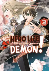 Hero Life of a (Self-Proclaimed) Mediocre Demon! 3 цена и информация | Фантастика, фэнтези | kaup24.ee