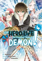 Hero Life of a (Self-Proclaimed) Mediocre Demon! 4 цена и информация | Фантастика, фэнтези | kaup24.ee