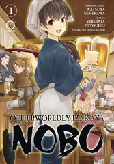 Otherworldly Izakaya Nobu Volume 1 цена и информация | Фантастика, фэнтези | kaup24.ee