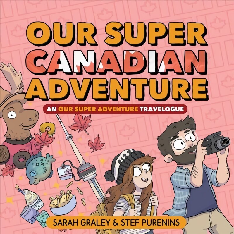 Our Super Canadian Adventure: An Our Super Adventure Travelogue: An Our Super Adventure Travelogue hind ja info | Fantaasia, müstika | kaup24.ee