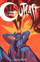 Outcast by Kirkman & Azaceta Compendium цена и информация | Фантастика, фэнтези | kaup24.ee