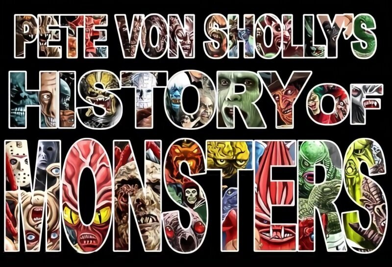 Pete Von Sholly's History of Monsters цена и информация | Fantaasia, müstika | kaup24.ee