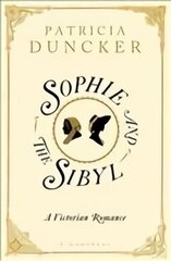 Sophie and the Sibyl: A Victorian Romance цена и информация | Фантастика, фэнтези | kaup24.ee