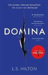 Domina: More dangerous. More shocking. The thrilling new bestseller from the author of MAESTRA hind ja info | Fantaasia, müstika | kaup24.ee